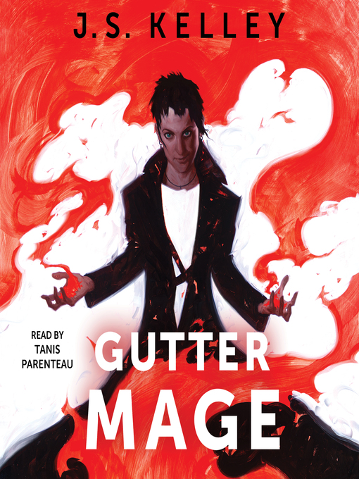 Title details for Gutter Mage by J.S. Kelley - Available